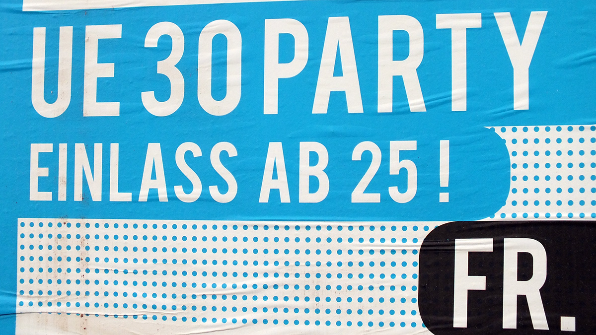 UE 30 Party – Einlass ab 25!
