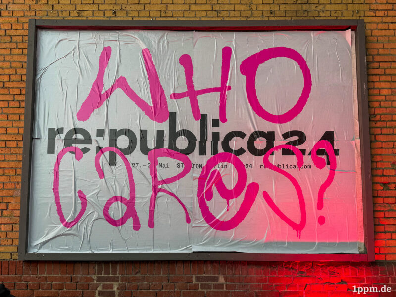 Ein Plakat mit der Aufschrift "Republica 24 – Who cares?"